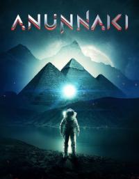 Фильм Anunnaki (2017) скачать торрент