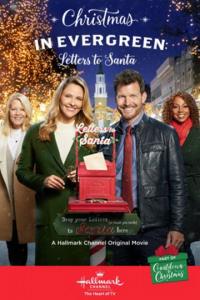 Фильм Christmas in Evergreen: Letters to Santa (2018) скачать торрент