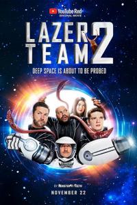 Фильм Lazer Team 2 (2018) скачать торрент