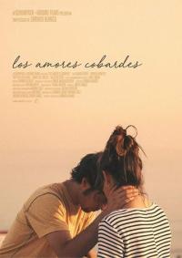 Фильм Los amores cobardes (2018) скачать торрент