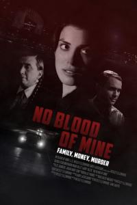 Фильм No Blood of Mine (2017) скачать торрент