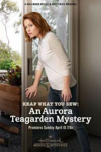 Фильм Reap What You Sew: An Aurora Teagarden Mystery (2018) скачать торрент