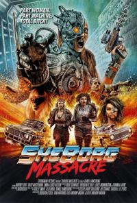 Фильм Sheborg Massacre (2016) скачать торрент