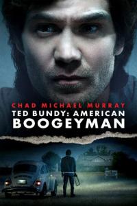 Ted Bundy: American Boogeyman