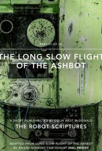 The Long Slow Flight of the Ashbot 2015 торрентом скачать файл