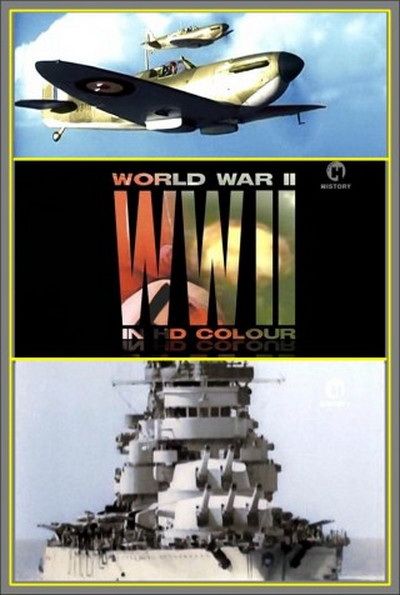 Сериал  Вторая мировая война в цвете (2009) скачать торрент