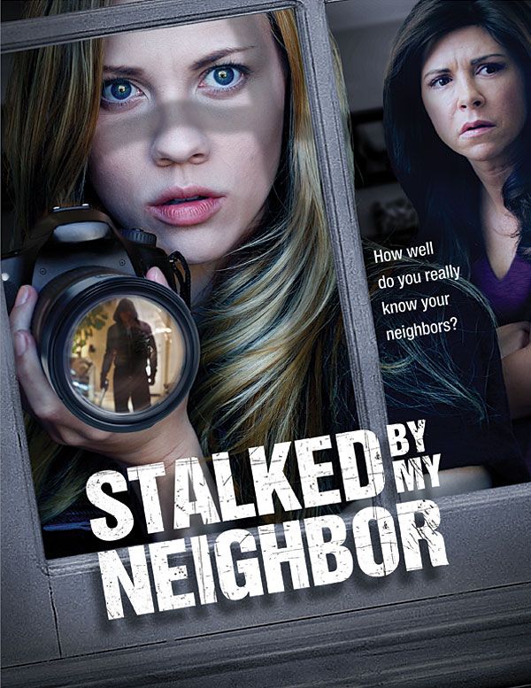 Фильм  Stalked by My Neighbor (2015) скачать торрент