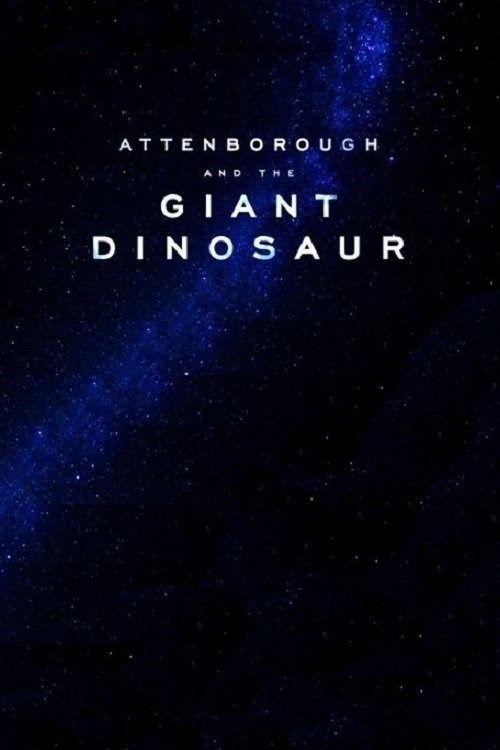 Фильм  Аттенборо и гигантский динозавр (2016) скачать торрент