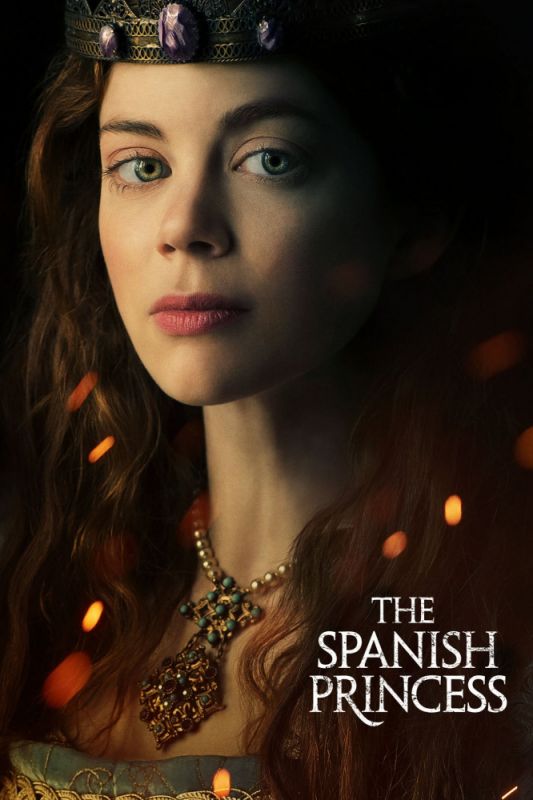 Сериал  Испанская принцесса (2019) скачать торрент