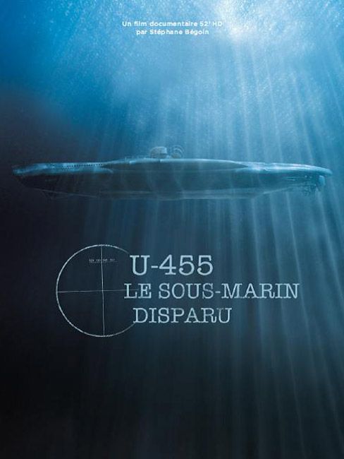 Фильм  U-455. Тайна пропавшей субмарины (2013) скачать торрент