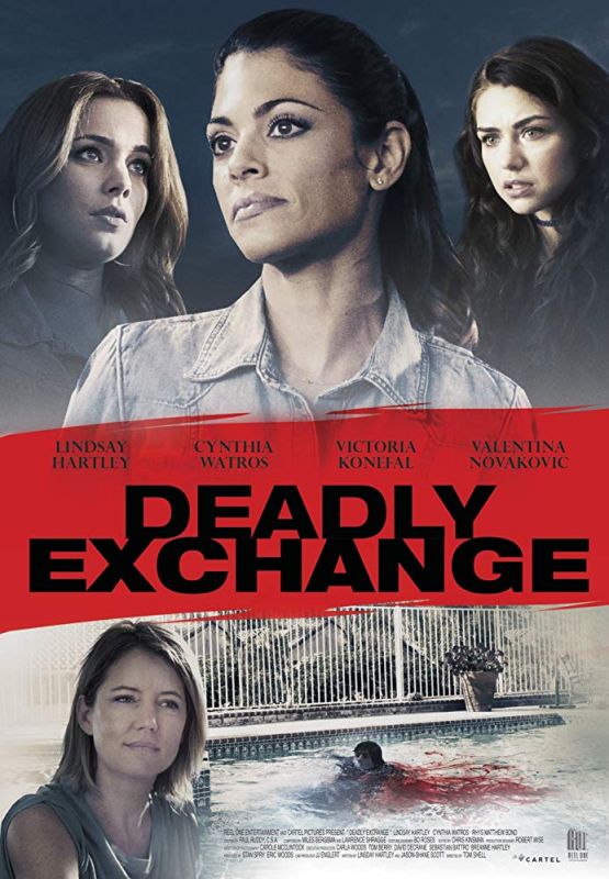 Фильм  Deadly Exchange (2017) скачать торрент