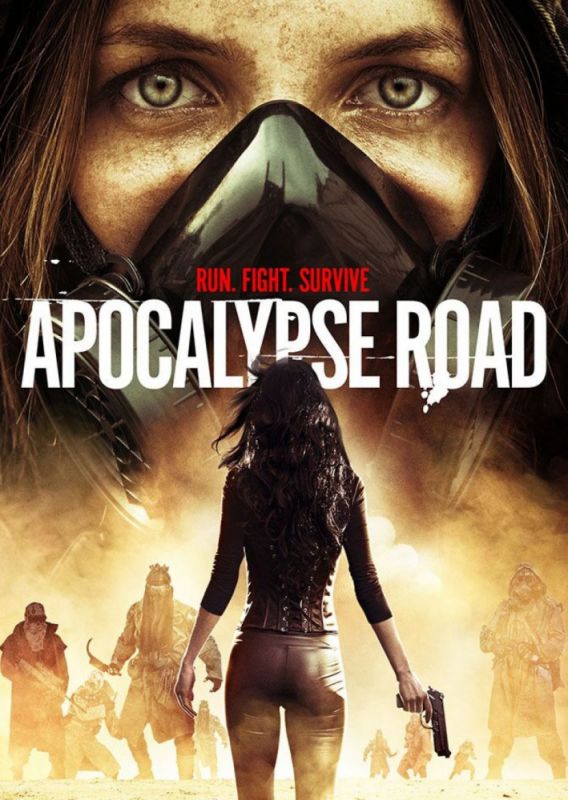 Фильм  Apocalypse Road (2016) скачать торрент