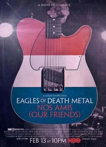 Eagles of Death Metal: Наши друзья (WEB-DL) торрент скачать