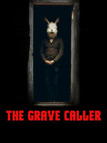 Фильм  The Grave Caller (2017) скачать торрент