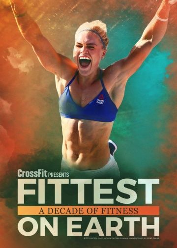 Fittest on Earth: A Decade of Fitness (WEB-DL) торрент скачать