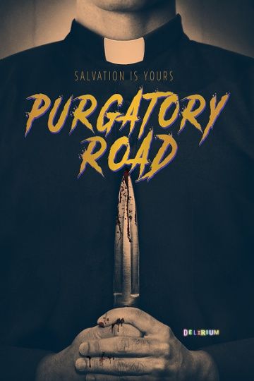Фильм  Purgatory Road (2017) скачать торрент