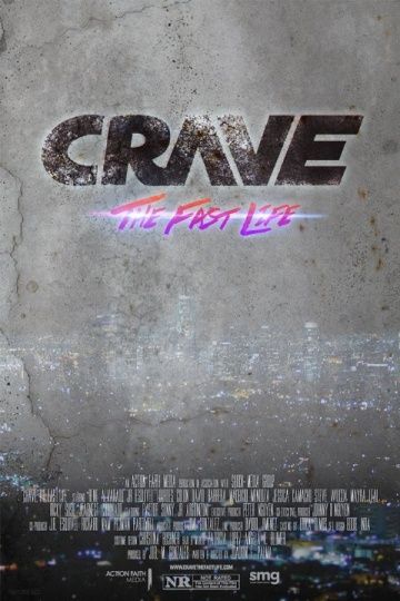 Crave: The Fast Life (WEB-DL) торрент скачать