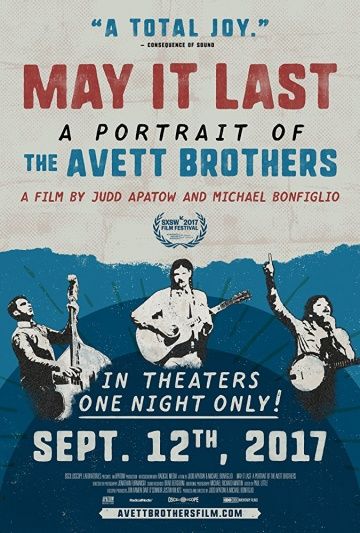 Фильм  May It Last: A Portrait of the Avett Brothers (2017) скачать торрент