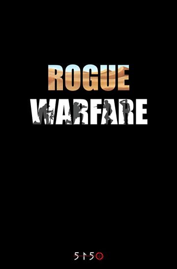 Фильм  Rogue Warfare (2019) скачать торрент