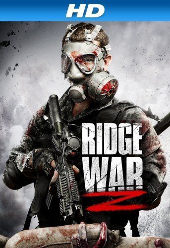 Фильм  Ridge War Z (2013) скачать торрент