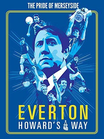 Everton, Howard's Way (WEB-DL) торрент скачать