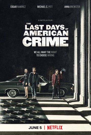 Фильм  Последние дни американской преступности (2020) скачать торрент