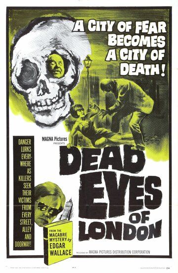 Фильм  Мертвые глаза Лондона (1961) скачать торрент