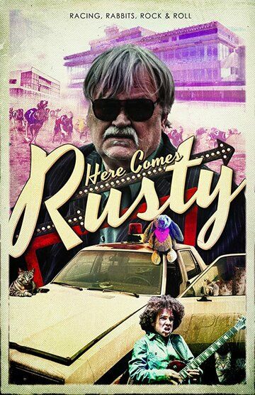Фильм  Here Comes Rusty (2016) скачать торрент