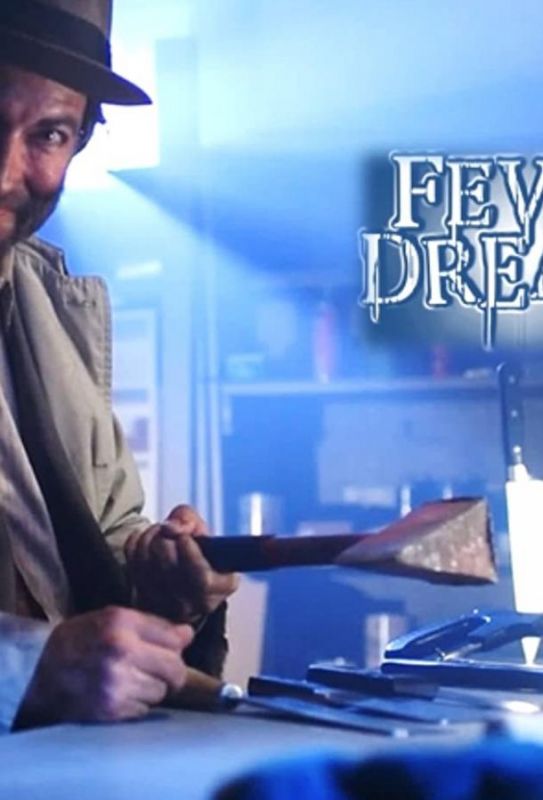 Fever Dreams Movie (WEB-DL) торрент скачать