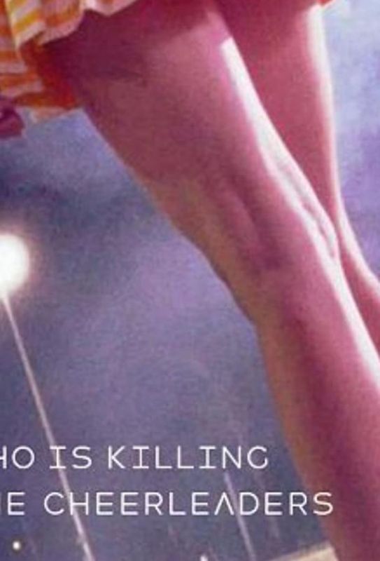 Фильм  Who Is Killing the Cheerleaders? (2020) скачать торрент