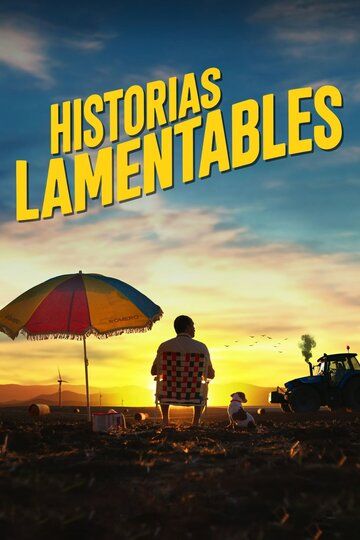 Фильм  Historias lamentables (2020) скачать торрент