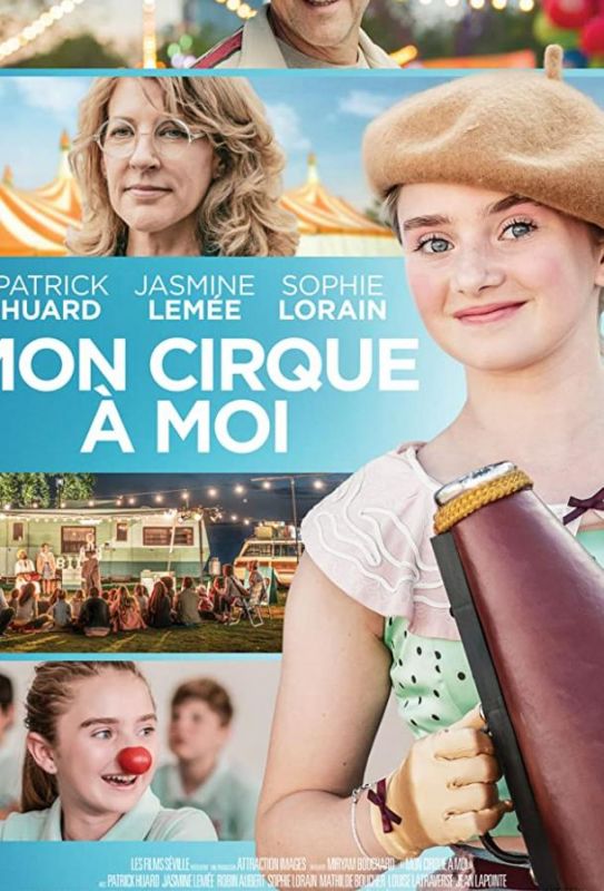Фильм  Mon cirque à moi (2020) скачать торрент