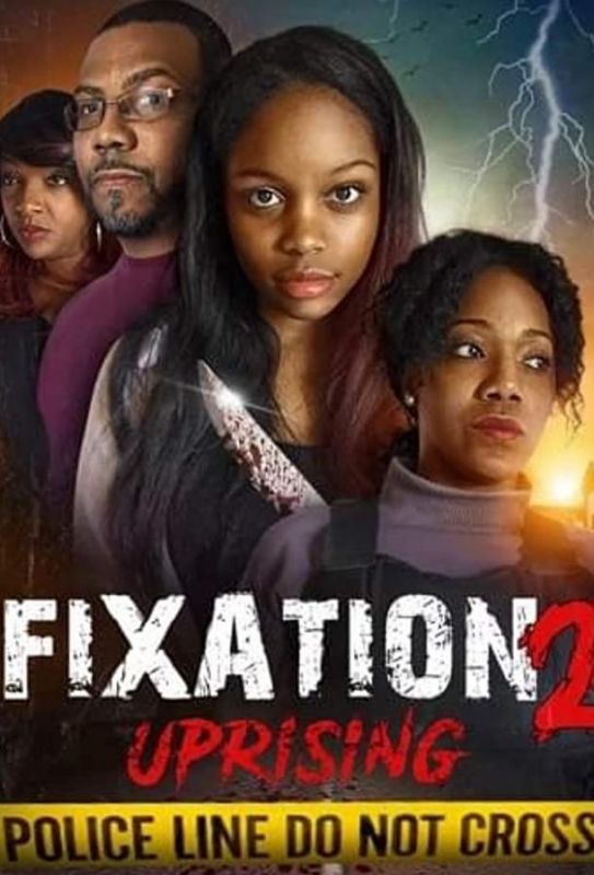 Фильм  Fixation 2 UpRising (2019) скачать торрент