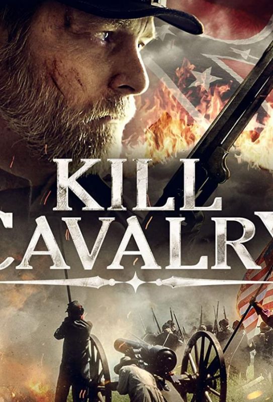 Фильм  Kill Cavalry (2021) скачать торрент