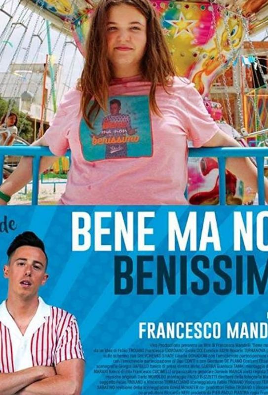 Фильм  Bene ma non benissimo (2018) скачать торрент