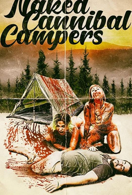 Naked Cannibal Campers (WEB-DL) торрент скачать