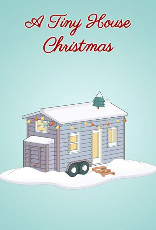 A Tiny House Christmas  торрент скачать