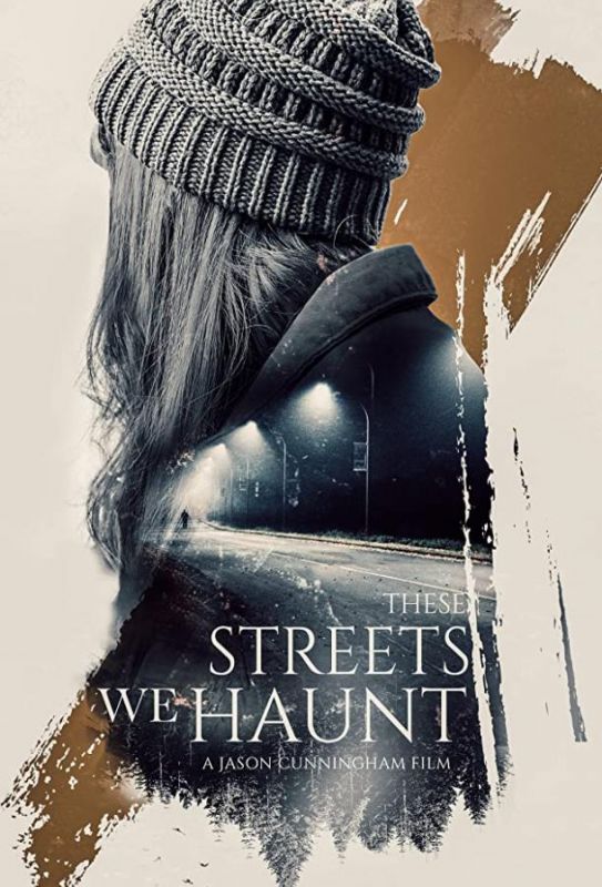 Фильм  These Streets We Haunt (2021) скачать торрент