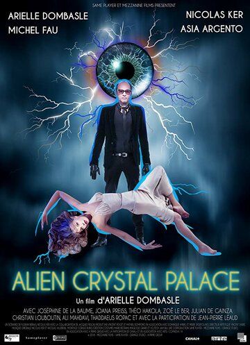 Фильм  Alien Crystal Palace (2018) скачать торрент