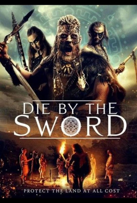 Фильм  Die by the Sword (2020) скачать торрент