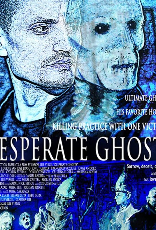 Фильм  Desperate Ghosts (2018) скачать торрент