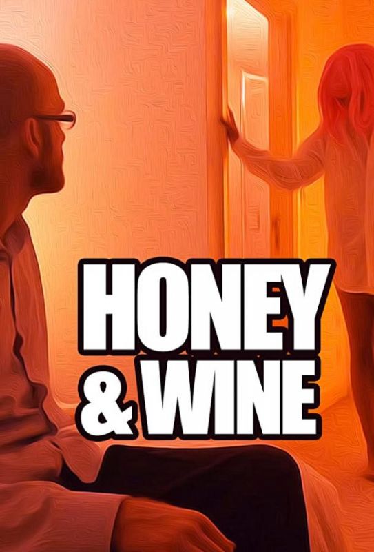 Honey and Wine (WEB-DL) торрент скачать