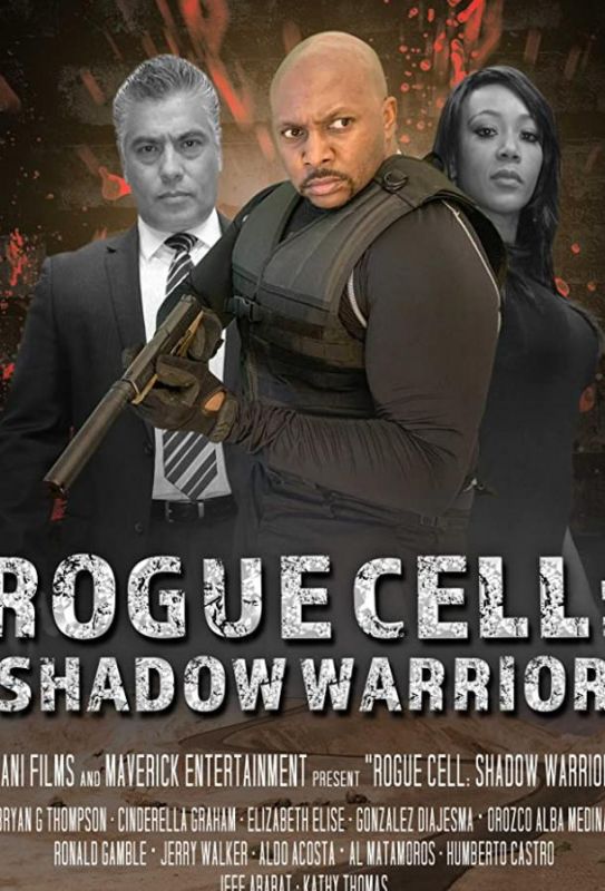 Фильм  Rogue Cell: Shadow Warrior (2020) скачать торрент