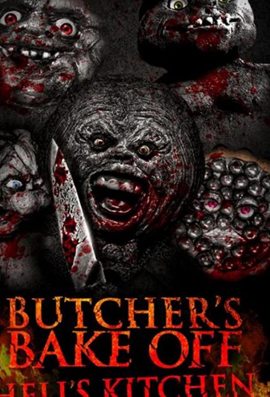 Фильм  Bunker of Blood: Chapter 8: Butcher's Bake Off: Hell's Kitchen (2019) скачать торрент