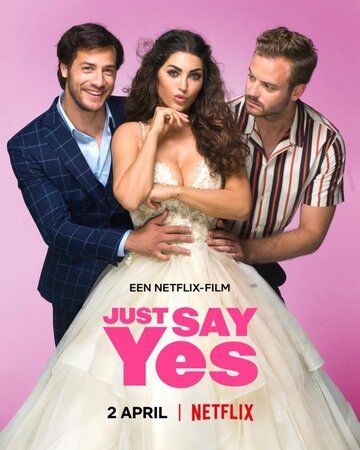 Фильм  Just Say Yes (2021) скачать торрент