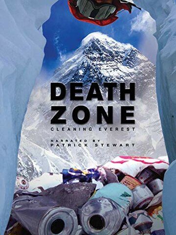 Фильм  Death Zone: Cleaning Mount Everest (2018) скачать торрент