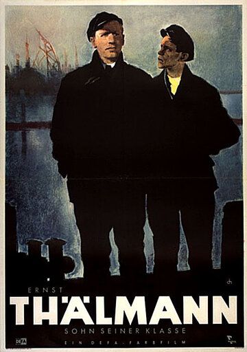 Фильм  Эрнст Тельман — сын своего класса (1953) скачать торрент