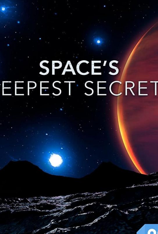 Сериал  Space's Deepest Secrets (2016) скачать торрент