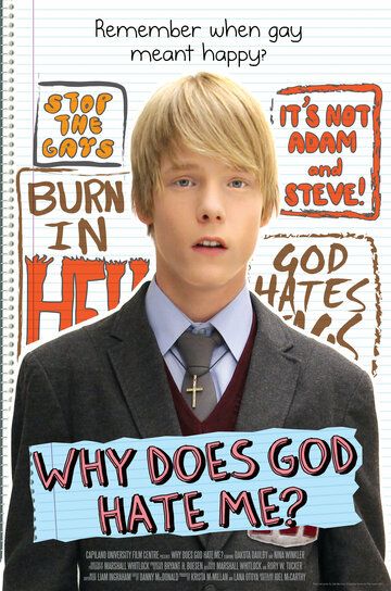 Фильм  Почему Господь меня ненавидит? (2011) скачать торрент