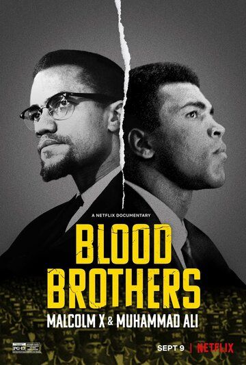 Фильм  Братья по крови: Малкольм Икс и Мохаммед Али (2021) скачать торрент